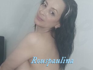 Rouspaulina