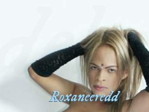 Roxaneeredd