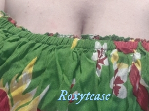 Roxytease