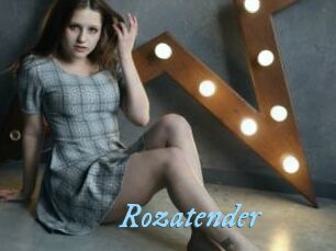 Rozatender