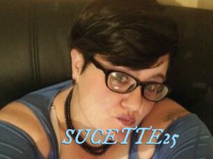 SUCETTE25