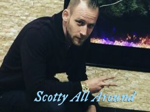 Scotty_All_Around