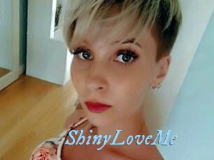 ShinyLoveMe