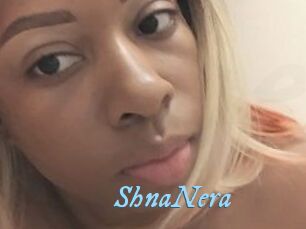 ShnaNera