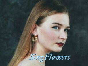 SingFlowers