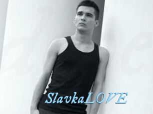SlavkaLOVE