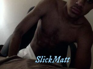 SlickMatt