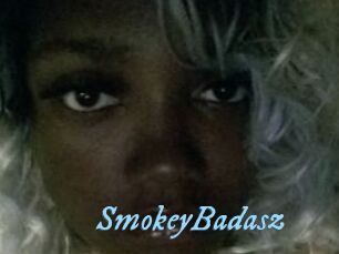 SmokeyBadasz
