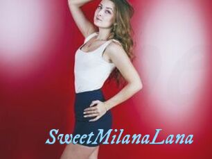 SweetMilanaLana
