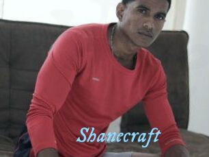 Shanecraft