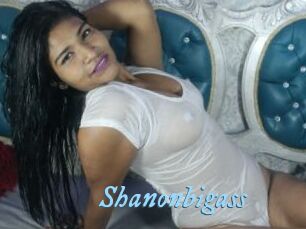 Shanonbigass
