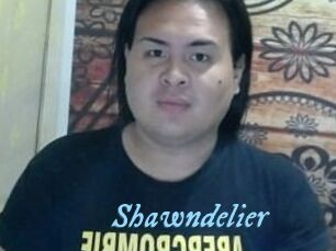 Shawndelier