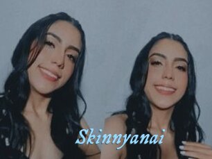 Skinnyanai