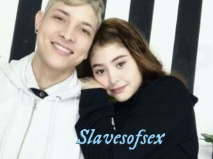 Slavesofsex