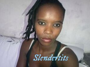 Slendertits