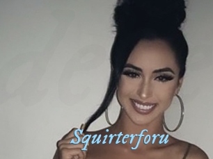 Squirterforu