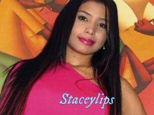 Staceylips