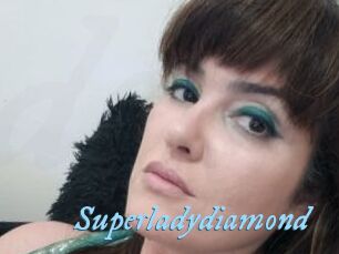 Superladydiamond