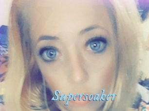 Supersoaker