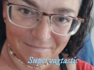 Supervagtastic