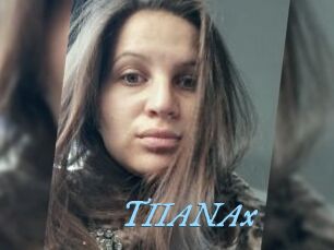 TIIANAx