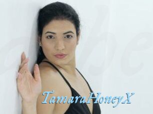 TamaraHoneyX