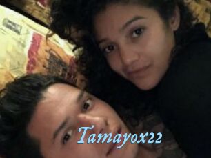 Tamayox22