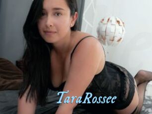 TaraRossee