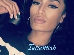 Tatiannah