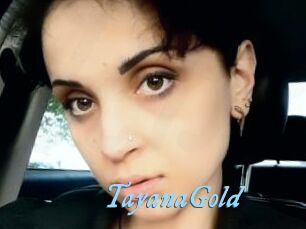 TayanaGold