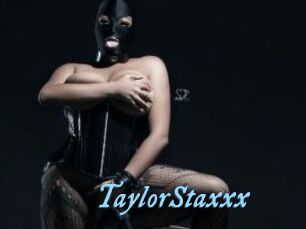 TaylorStaxxx