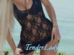 TenderLady