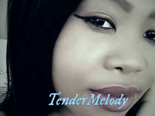 TenderMelody DeriheruI