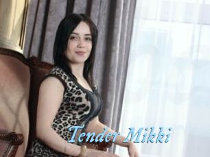 Tender_Mikki DeriheruI