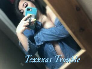 Texxxas_Trouble