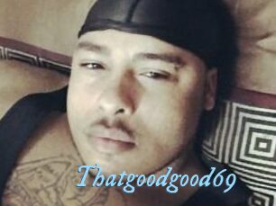 Thatgoodgood69 DeriheruI