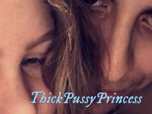 ThickPussyPrincess