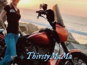 ThirstyMaMa