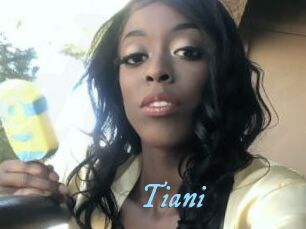 Tiani