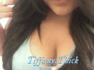 Tiffany2Thick