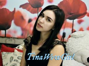 TinaWowGirl