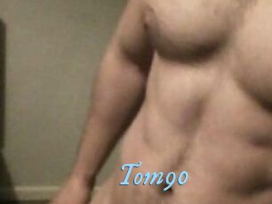 Tom90