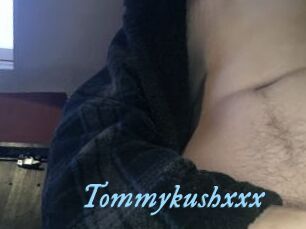 Tommykushxxx