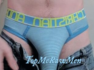 TopMeRawMen DeriheruI
