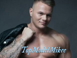 TopModelMikee