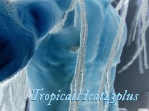 TropicalHeat43plus DeriheruI