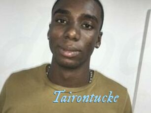Tairon_tucke