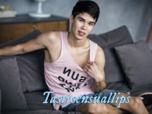 Tastysensuallips