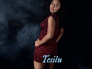 Tesilu
