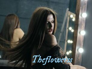 Theflowerss